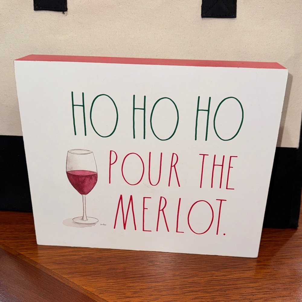 NEW Rae Dunn HO HO HO POUR THE MERLOT wooden 🍷 Christmas sign